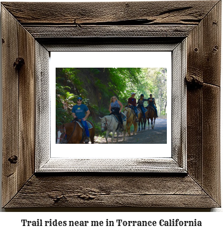 trail rides near me in Torrance, California